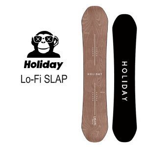 25-26 HOLIDAY �z���f�C �z���f�[ �X�m�[�{�[�h �� �yLo-Fi SLAP�z���[�t�@�C �X���b�v ship1