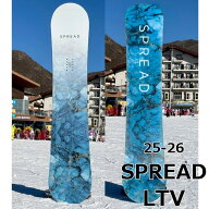 25-26 SPREAD スプレッド LTV エルティーブイ グラトリ スノーボード ship1【返品種別OUTLET】