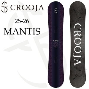 25-26 CROOJA クロージャ MANTIS マンティス グラトリ スノーボード ship1