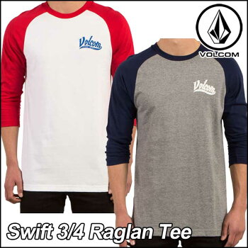 VOLCOMボルコムtシャツ七分丈ロンTメンズ【Swift3/4RaglanTee】長そで【メール便不可】