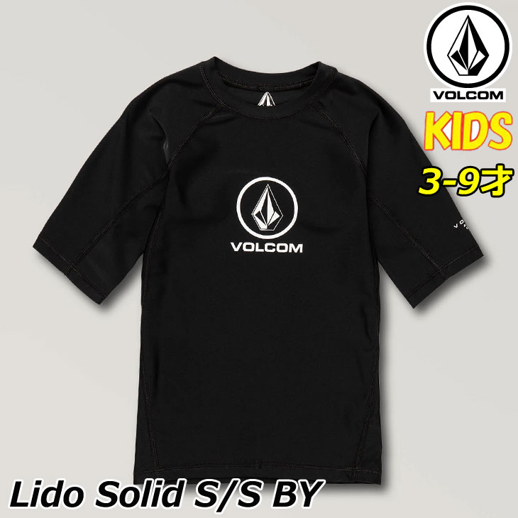 ボルコム volcom キッズ ラッシュガード 半袖 Lido 返品種別OUTLET 高価値 Solid LY S Y9111900 3-9歳 在庫あり