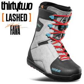 25-26 32 thirtytwo サーティーツー ブーツ スノボ LASHED FAVA25 予約販売品 11月入荷予定 日本正規品 ship1