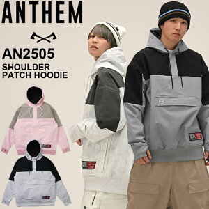 25-26 アンセム ANTHEM スノボ ウェアー 撥水パーカー SHOULDER PATCH HOODIE AN2505 ユニセックス ship1