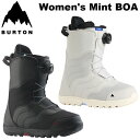 25-26 BURTON バートン レディース ブーツ Women's Mint BOA Wide ミント ボア ワイド スノーボードブーツ 【日本正規…