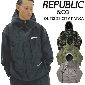 25-26 リパブリック REPUBLIC ＆ CO スノボ ウェアー ジャケット OUTSIDE CITY PARKA ユニセックス 予約販売品 11月末入荷予定 ship1