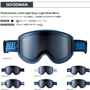 26-27 DICE �_�C�X �S�[�O�� �yGOODMAN �O�b�h�}�� Photochromic /Ultra Light Gray /Light Silver Mirror �z�m���C�g�O���C / ���C�g�V���o�[�~���[�iULTRA�����j�n�\��̔��i 11�����ח\�� ship1