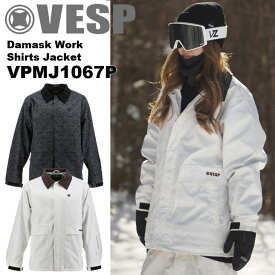 25-26 VESP べスプ スノボ ウェアー ジャケット VPMJ1067P Damask Work Shirts Jacket ユニセックス 予約販売品 11月末入荷予定 ship1