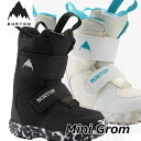 (旧モデル) 22-23 BURTON バートン ブーツ キッズMINI GROM Snowboard Boots ミニグロム 日本正規品 ship1【返品種別OUTLET】