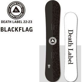 22-23 DEATH LABEL デスレーベル スノーボード 【 BLACKFLAG 】ブラックフラッグ ship1