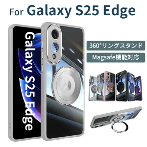 galaxy s25 edge P[X Ot magsafeΉ Galaxy s25 ultra pP[X ϏՌ wʃv[g MNV[ S25 Plus Jo[ galaxy s24 Galaxy S24 plus S24 Ultra JJo[ Yی Galaxy S25 TPU MNV