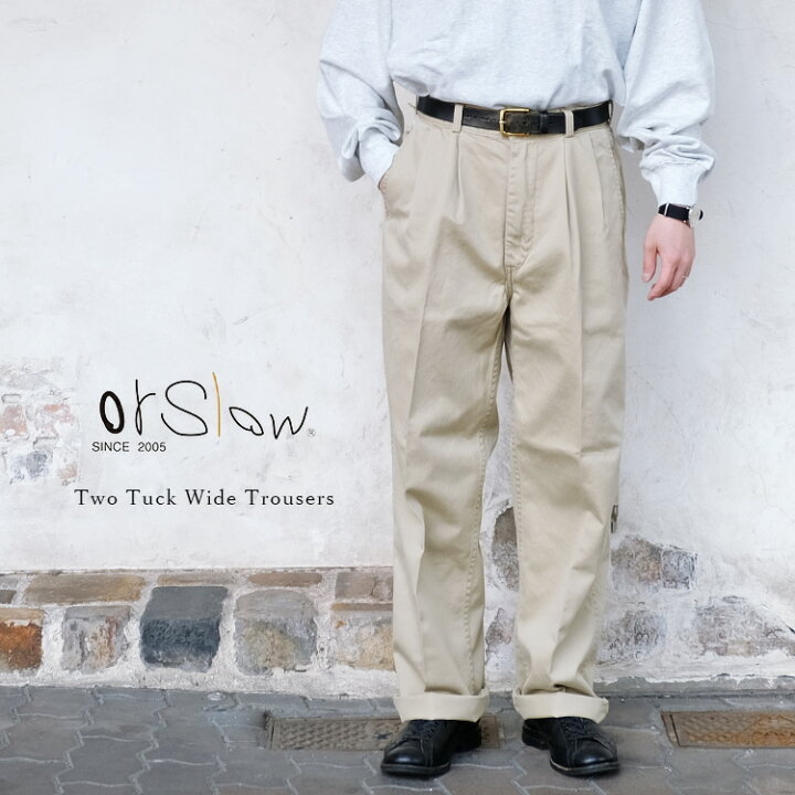 楽天市場】orSlow オアスロウ 03-5021-40 Two Tuck Wide Trousers 2 