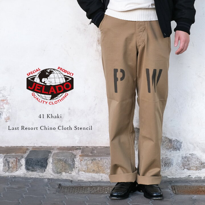 楽天市場】JELADO ジェラード 41 Khaki Lastresort Chino Cloth 