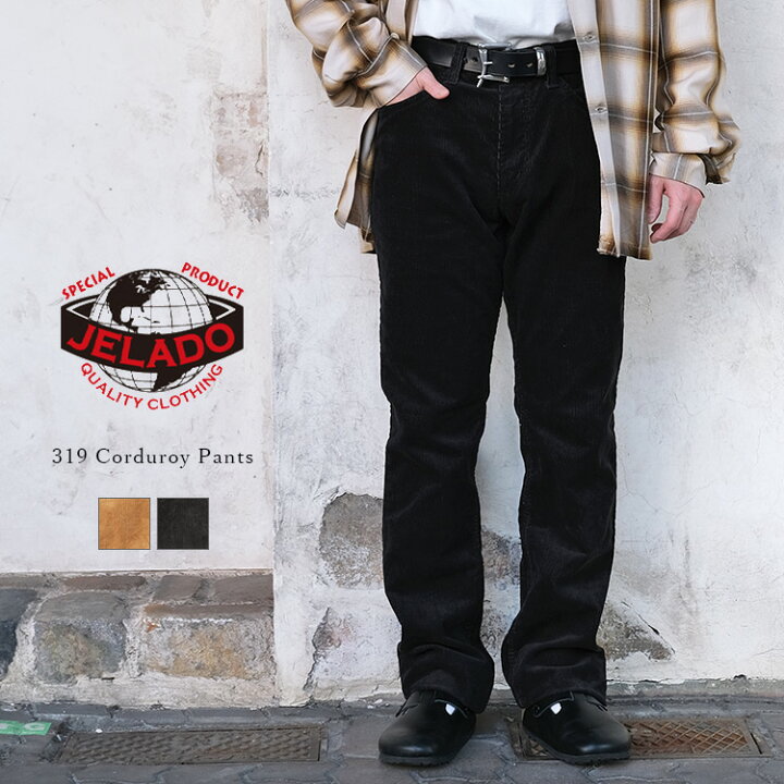 楽天市場】【S】JELADO ジェラード JP02319 319 Corduroy Pants 