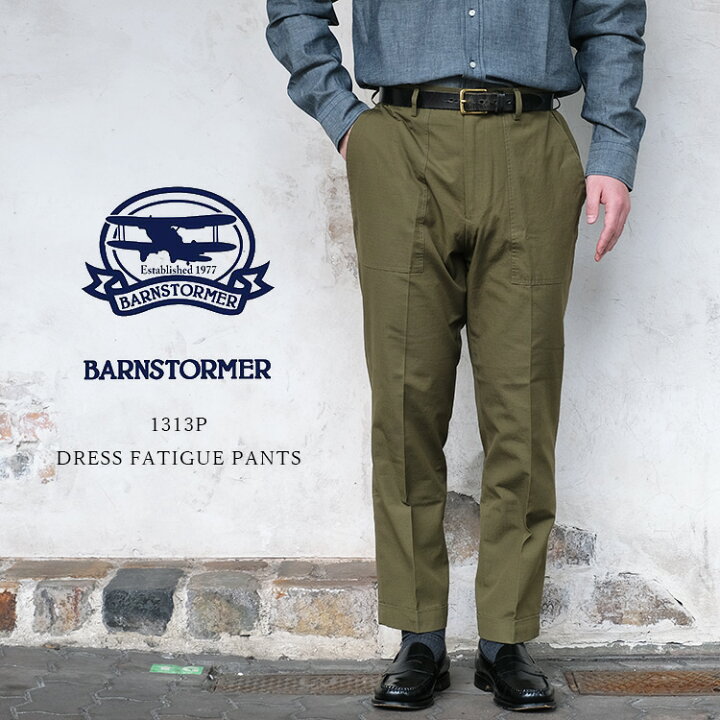 楽天市場】BARNSTORMER バーンストーマー 1313P DRESS FATIGUE PANTS 