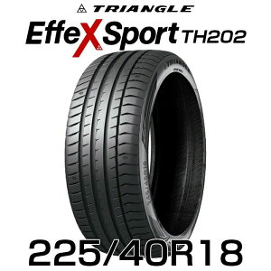 �y�^�C�������\�z18�C���`�^�C�� 225/40R18-92Y TRIANGLE EffeX Sport TH202�y1�{�z ������2254018 225/40/18 �g���C�A��