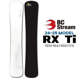 [予約商品] 24-25 BC Stream RX Ti 59 64 69 74 ビーシーストリーム 平間和徳 RAMA ラマ先生 アールエックス ティーアイ メタルボード ハンマーヘッド カービング スノーボード スノボ 板 SNOW BOARDS 2024 2025
