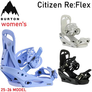 25-26 BURTON rfBO o[g Citizen Re:Flex V`Y tbNX fB[X oCfBO {Ki 2025 2026yz