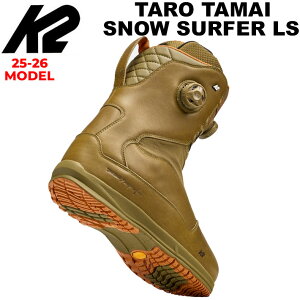 25-26 P[c[ K2 u[c TARO TAMAI SNOWSURFER LS TT ^E ^}C Xm[T[t@[ ʈ䑾Y U[ {v BOOTS Xm[{[h 2025 2026 {Ki