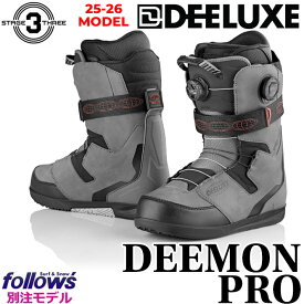 [入荷済み] フォローズ別注！25-26 スノーボード ディーラックス ブーツ DEEMON PRO ディーモン プロ DEELUXE BOOTS S3 サーモインナーライト スノーボード 2025 2026 日本正規品【即】