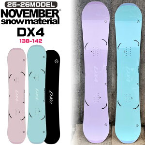 25-26 NOVEMBER mxo[ Xm[{[h DX4 fBGbNXtH[ DX FOUR 138cm 142cm m[xo[ fB[X jZbNX Xm[{[h  2025 2026 {Ki
