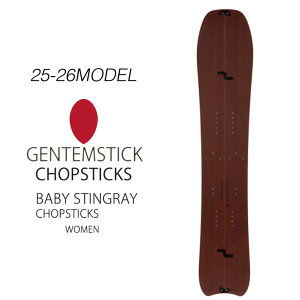 [׍ς] 25-26 GENTEMSTICK BABY STINGRAY CHOPSTICK 151cm QeXeBbN fB[X Xm[{[h xr[XeBOC `bvXeBbN  2025 2026