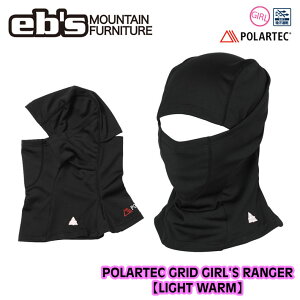 [�\�񏤕i] 26-27 eb's �G�r�X POLARTEC GRID GIRL�fS RANGER [LIGHT WARM] 4600403 �|�[���e�b�N �O���b�h�K�[���Y�����W���[ ���C�g�E�H�[�� �t�F�C�X�}�X�N �E�C���^�[�X�|�[�c �o�R �~ �o�C�N 2026 2027 ebs [