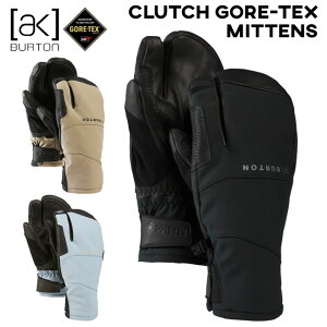 [�\�񏤕i] 26-27 BURTON ak �o�[�g�� �X�m�[�{�[�h �~�g���O���[�u �S�A�e�b�N�X GORE-TEX CLUTCH MITTONS [233441] GLOVES �S�A�e�b�N�X �~�g���O���[�u 2026 2027 [���[���֔������i]