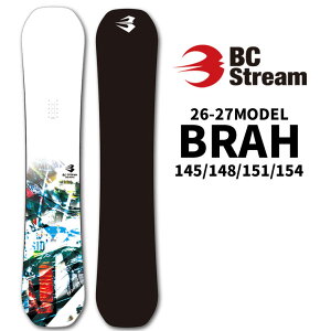 [�\�񏤕i] 26-27 BC Stream SNOWBOARDS �X�m�[�{�[�h �r�[�V�[�X�g���[�� BRAH �u���t 145cm 148cm 151cm 154cm ���Ԙa�� RAMA ���}�搶 �g�p���f�� �����g�� �O���g�� �X�m�{ �� 2026 2027
