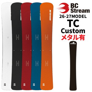 [�󒍐��Y��t] 26-27 BC Stream SNOWBOARDS �r�[�V�[�X�g���[�� �X�m�[�{�[�h TC CUSTOM �e�B�[�V�[ �J�X�^�� 161cm 168cm 175cm �`�^�[�i�� ���^���L �f�B���N�V���i�� �A���y���{�[�h �X�m�[�{�[�h �X�m�{