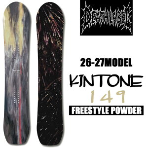 [�\�񏤕i] 26-27 �f�X���[�x�� �L���g�[�� KINTONE 149cm DEATH LABEL �p�E�_�[���C�h �t���[���C�h �� �X�m�[�{�[�h �X�m�{ ���f�B�[�X 2026 2027 ���{���K�i