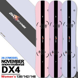 [�\�񏤕i] 26-27 �m�x���o�[ SNOWBOARD NOVEMBER �X�m�[�{�[�h ���f�B�[�X ���j�Z�b�N�X DX4 �f�B�G�b�N�X�t�H�[ DX FOUR 138cm 142cm 146cm �m�[�x���o�[ �O���g�� �X�m�[�{�[�h �� 2026 2027 ���{���K�i