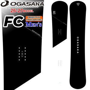 [�\�񏤕i] 26-27 �I�K�T�J OGASAKA �X�m�[�{�[�h FC �G�t�V�[ Full Carve �����Y 154cm 157cm 160cm 163cm �t���[�X�^�C�� �J�[�r���O �X�m�{ �� 2026 2027 ���{���K�i