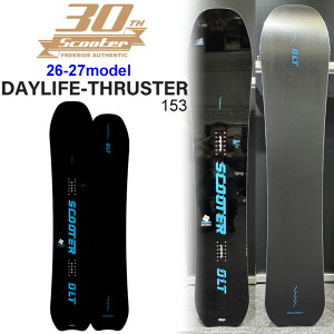 [�\�񏤕i] 26-27 SCOOTER SNOWBOARD �X�N�[�^�[ �X�m�[�{�[�h DAYLIFE THRUSTER 30���N���� �f�U�C���f�C���C�t �X���X�^�[ 153cm �]���a�L �I�[���}�E���e�� �X�m�{ �� ���{���K�i 2026 2027
