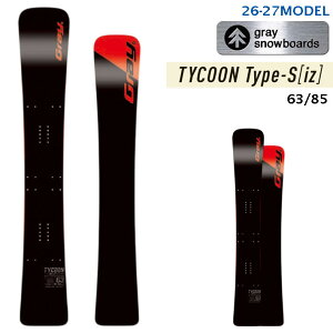 [�\�񏤕i] 26-27 �O���C GRAY TYCOON Type-S iz �^�C�N�[���E�^�C�v�G�X �A�C�[�b�g 163cm 185cm �A���y�� �A���y���{�[�h �X�m�[�{�[�h �I�K�T�J�� �� �X�m�[�{�[�h 2026 2027 ���{���K�i