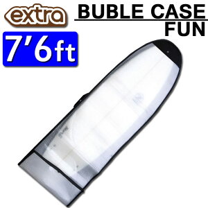 T[t{[hP[X gx Ci[P[X ~bhOX t@{[hp EXTRA GNXg ouP[X t@ 7.6ft BUBLE CASE FUNBOARDS gbv yz