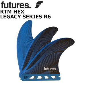 T[t{[htB t[`[tB FUTURES FIN RTM HEX LEGACY R6 KV[ TRI FIN 3Zbg T[tB V[g{[h t@{[h