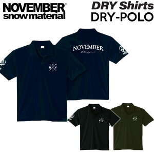 NOVEMBER T�V���c �m�x���o�[ �X�m�[�{�[�h DRY-POLO N15 N16 N17 �h���C ���� �|���V���c �z������ UV �A�p���� ���j�Z�b�N�X