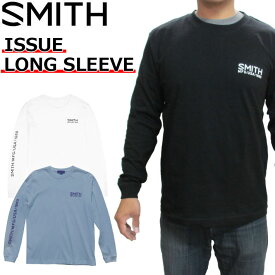 SMITH スミス ISSUE LONG SLEEVE イシュー ロングスリーブ メンズ ロンT 長袖 アパレル [メール便発送商品]