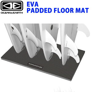 OCEAN&EARTH T[t{[h bN EVA PADDED FLOOR MAT a20mm EVApbh u}bg NbV I[VhA[X V[g{[h O{[h XP[g{[h Xm[{[h