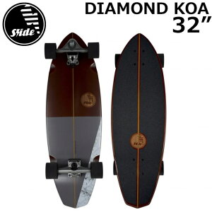 XCh SLIDE T[tXP[g DIAMOND KOA 32inch T[tXP[g{[h Rv[g XP[g{[h XP{[ T[tB SLIDE SURF SKATEBOARDS {Ki