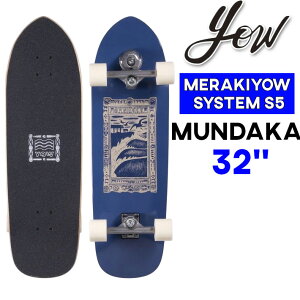 TtIE T[tXP[g YOW MUNDAKA 32C` _J [50] SURFSKATE Rv[g T[tB XP[g{[h OXP[g{[h g Itg MERAKI SYSTEM S5 HIGH PERFORMANCE {