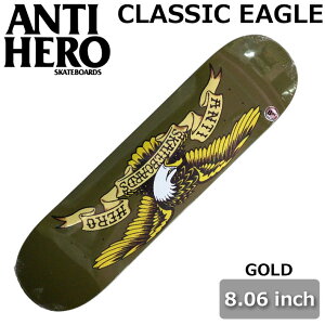 �A���`�q�[���[ �X�P�[�g�{�[�h ANTI HERO [AN-11] 8.06inch �X�P�[�g �f�b�L CLASSIC EAGLE GOLD �X�P�{�[ �p�[�c SKATE BOARD DECK�y���z