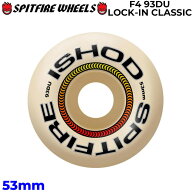 スピットファイアー SPIT FIRE ウィール FORMULA FOUR F4 93DU LOCK-IN CLASSIC ISHOD WAIR 53mm [S4] ス…