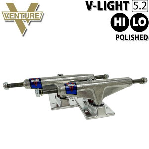 �X�P�[�g�{�[�h �x���`���[ �g���b�N VENTURE TRUCK V-LIGHT 5.2 POLISHED [HIGH�^LOW] �X�P�{�[ �g���b�N �y�ʃ��f�� [VHX�^VLX]�y���z