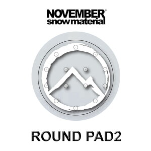NOVEMBER mxo[ fbLpbh ROUND PAD2 Ehpbhc[ ~ Xm[{[h Xm{[ ANZT[yz