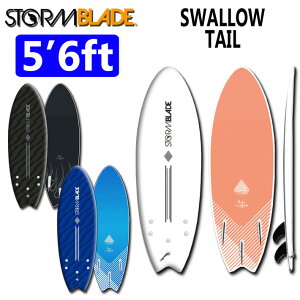 STORMBLADE Xg[u[h \tg{[h 5ft6 SWALLOW TAIL [X[e[] 5'6 TRI FIN tBt V[g{[h \tgT[t{[h T[tB [cƏߑ]