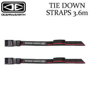 [4`25{3w10{] OCEAN&EARTH I[VAhA[X TIE DOWN STRAPS 3.6m ^C_EXgbv ԗp T[t{[hXgbv T[tB
