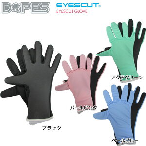 [在庫限りfollows特別価格] Dopes ドープス サーフグローブ EyesCut Glove UVグローブ レディース 滑り止め付き サーフィン ボディーボード 日焼け対策 グローブ 日焼け止め UVカット 紫外線対策