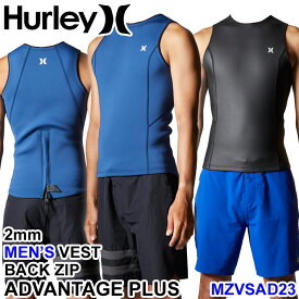 2023 Hurley ハーレー ウェットスーツ [MZVSAD23] ベスト メンズ 2mm BACK ZIP バックジップ ADVANTAGE PLUS アドバンテージ プラス VEST サーフィン ウエットスーツ Wet Suits