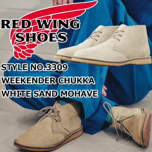 RED WING 3309 bhEBO EB[NG_[ Ki WEEKENDER CHUKKA WHITE SAND MOHAVE zCgTh nF `bJu[c fU[gu[c u[c Y {v [Nu[c Yu[c AE